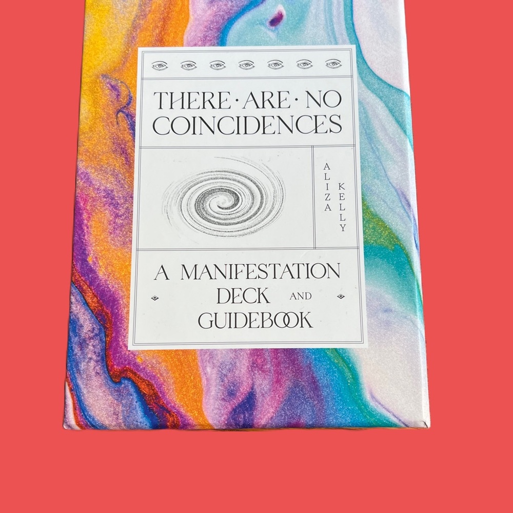 There Are No Coincidences-A Manifest Deck And Guidebook.